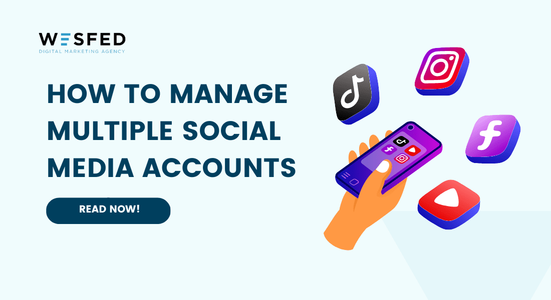 How to Manage Multiple Social Media Accounts