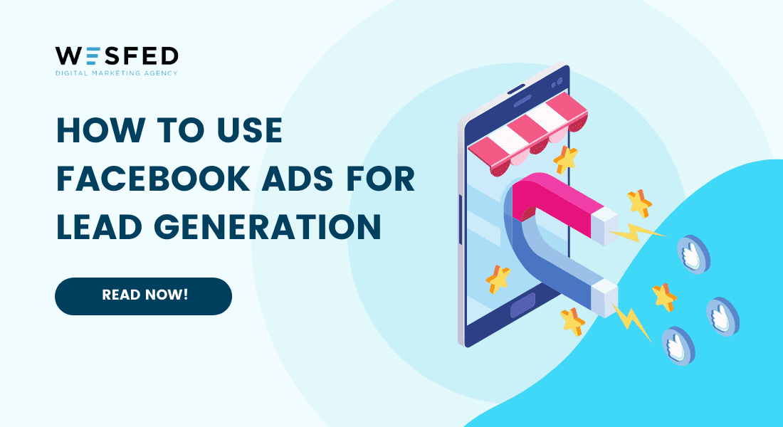 How to use Facebook Ads for Lead Generation