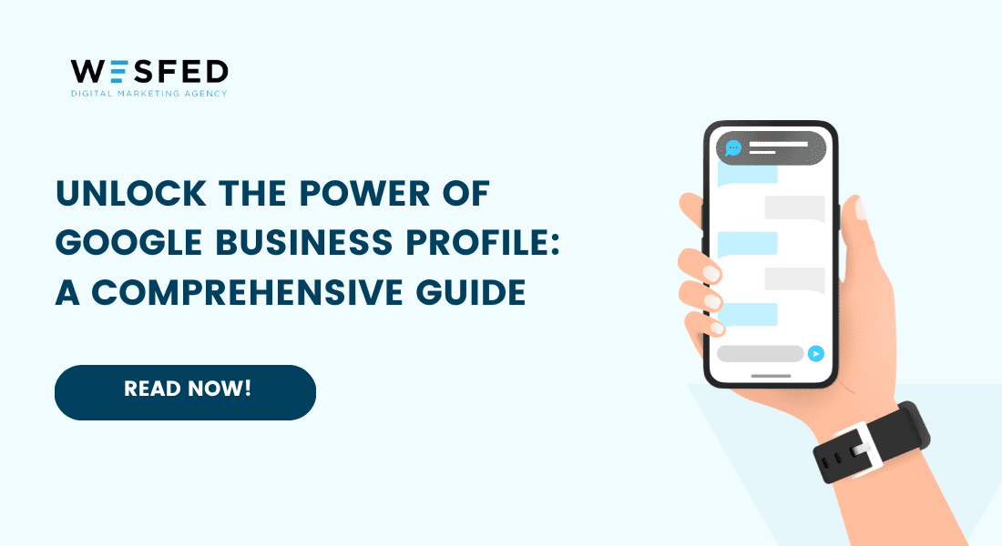 Power of Google Business Profile: A Comprehensive Guide