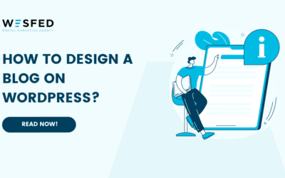 How To Design A Blog On WordPress?