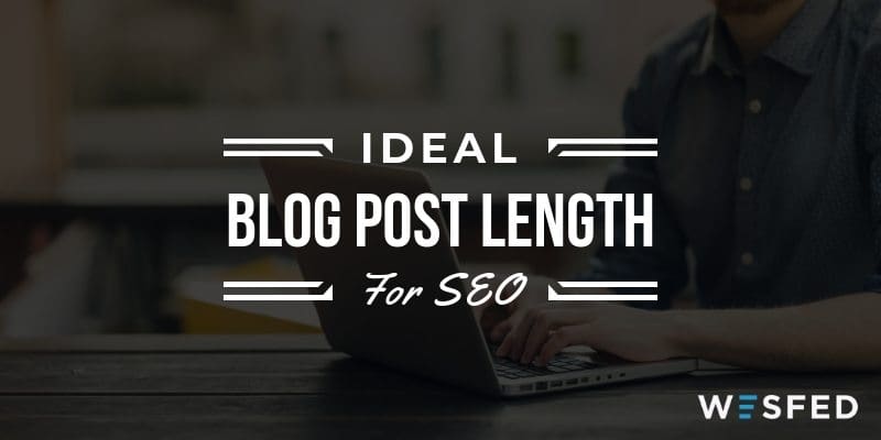 What is the ideal blog post length for SEO?