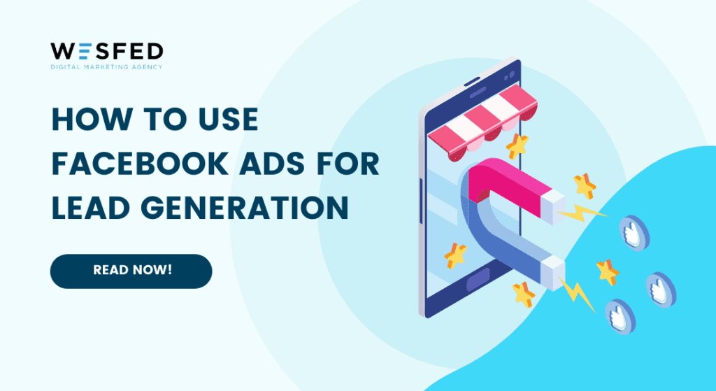 How to use Facebook ads for lead generation WESFED