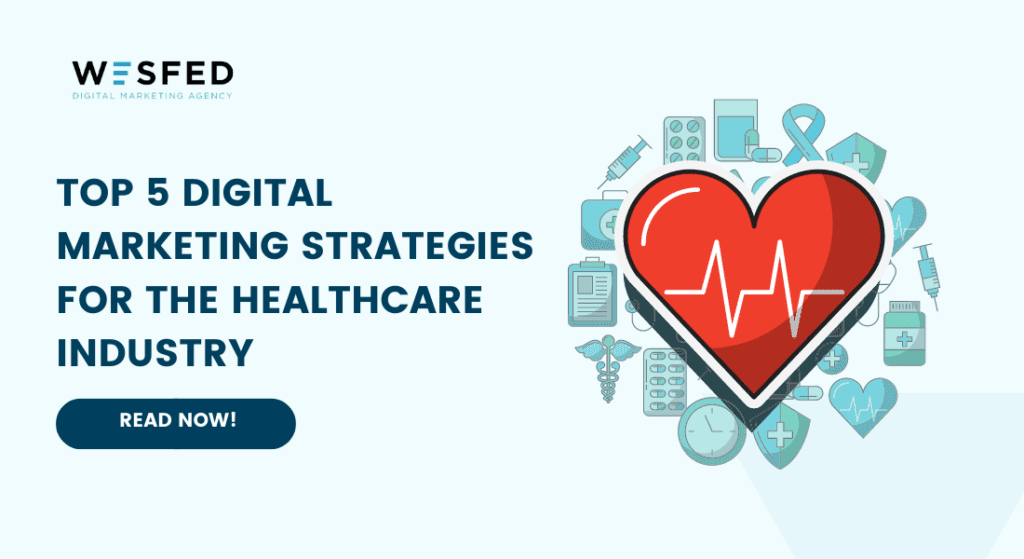 Top-5-Digital-Marketing-Strategies-for-the-Healthcare-Industry