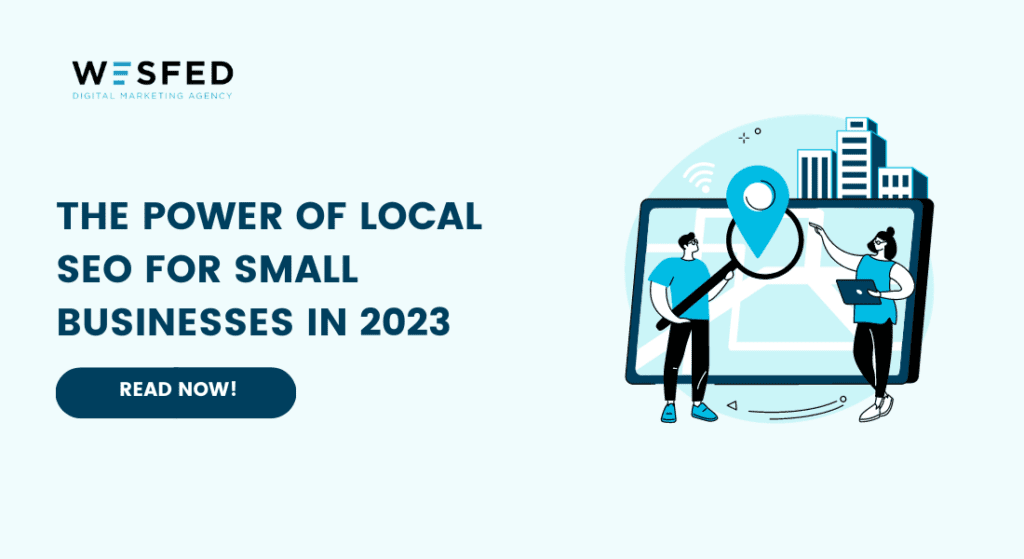 Power of Local SEO for Small Business 2023